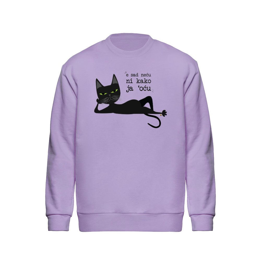 E sad neću ni kako ja hoću