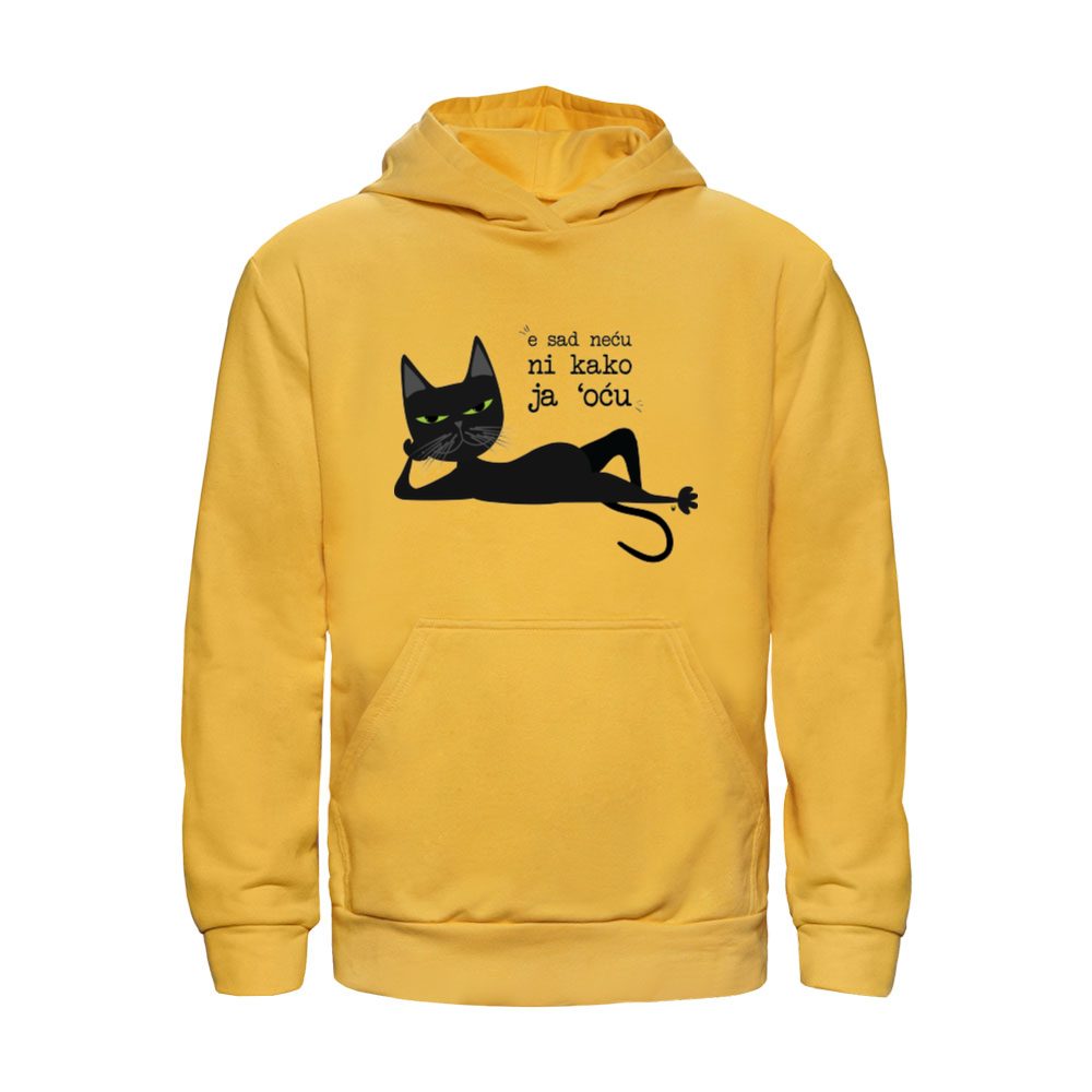 E sad neću ni kako ja hoću