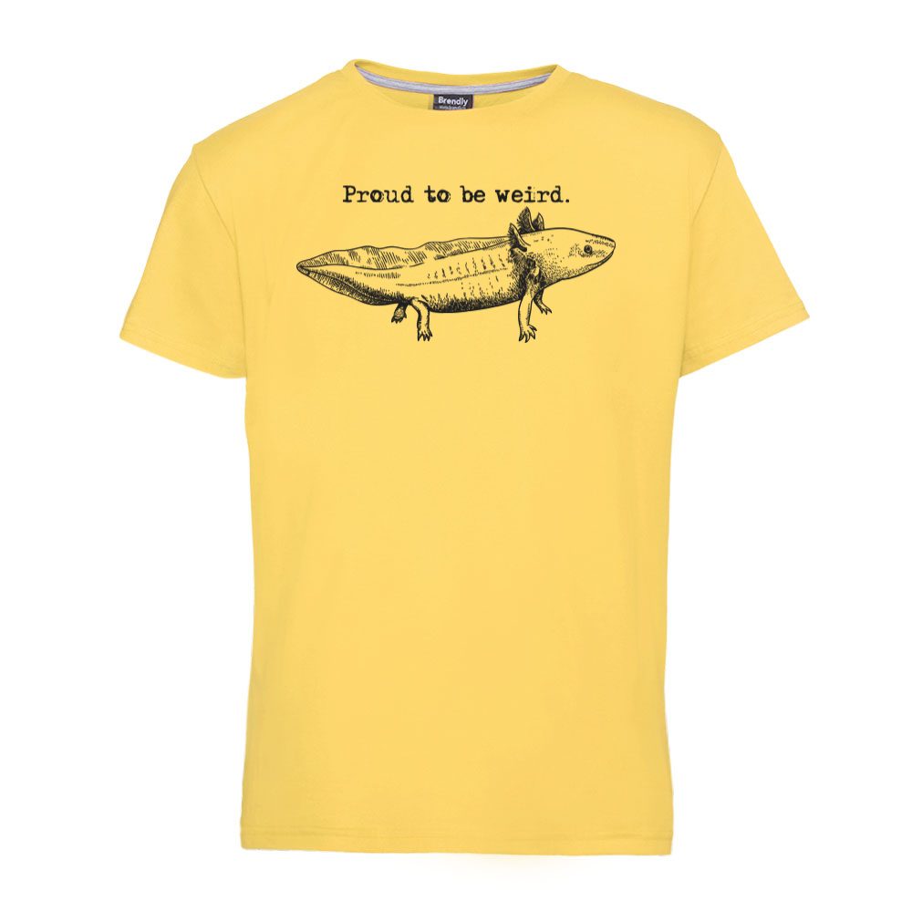 Proud to be weird - axolotl