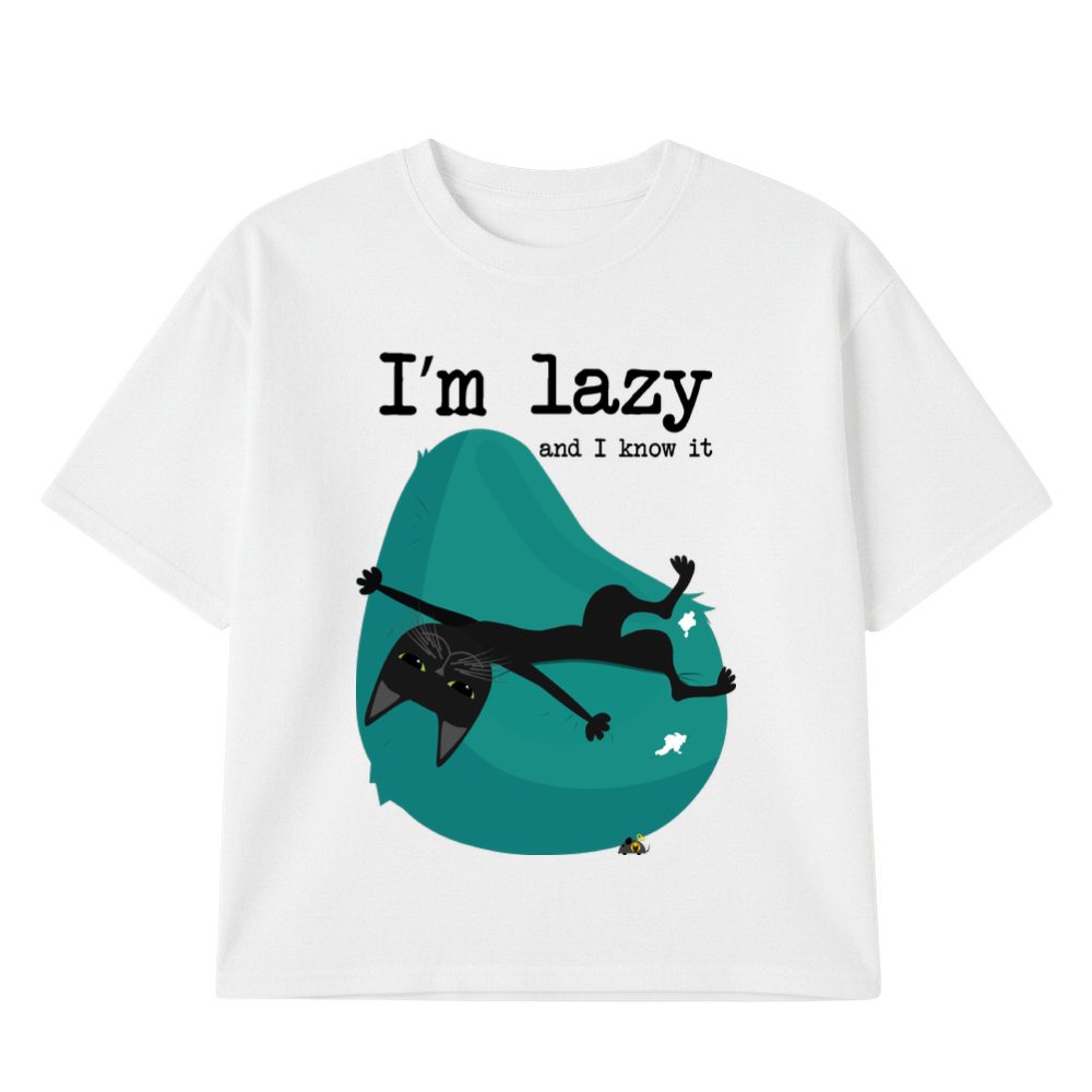 I’m lazy and I know it