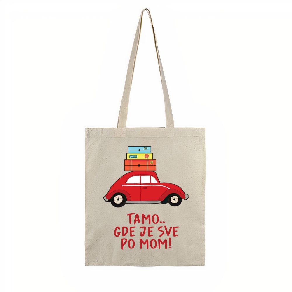 Tamo gde je sve po mom