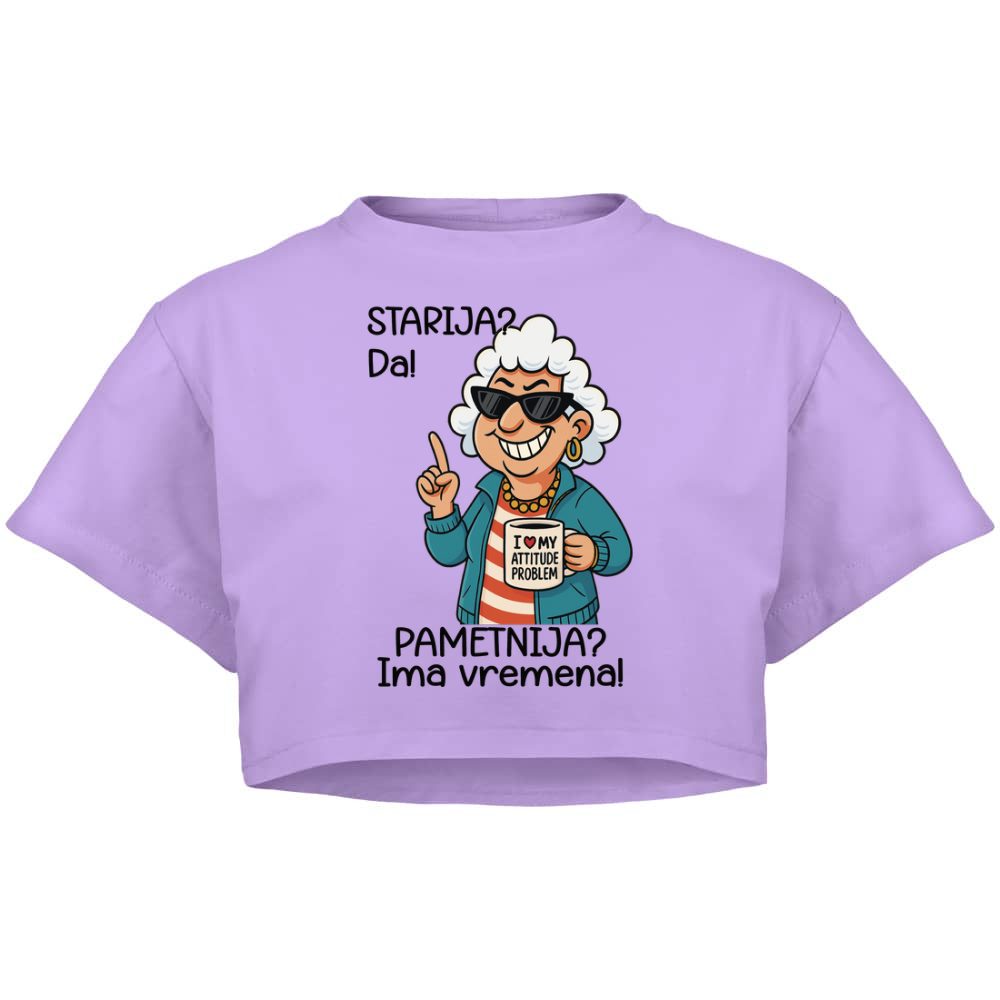 Starija? Da! Pametnija? Ima vremena!