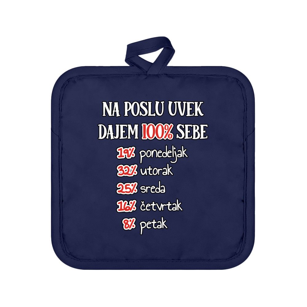 Na poslu uvek dajem 100% sebe