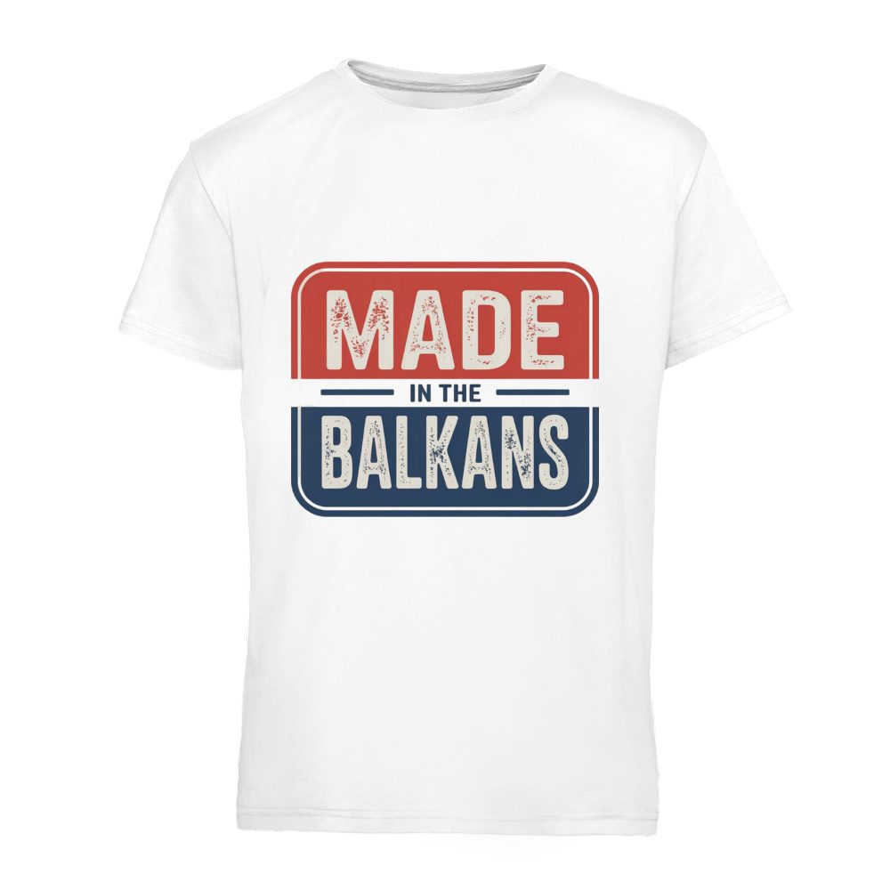 MADE IN THE BALKANS