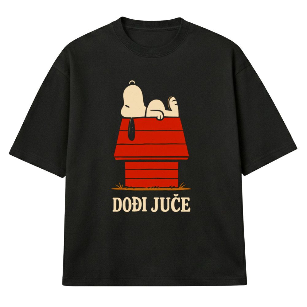 Snupi Danas Juce Sutra - Muska Majica