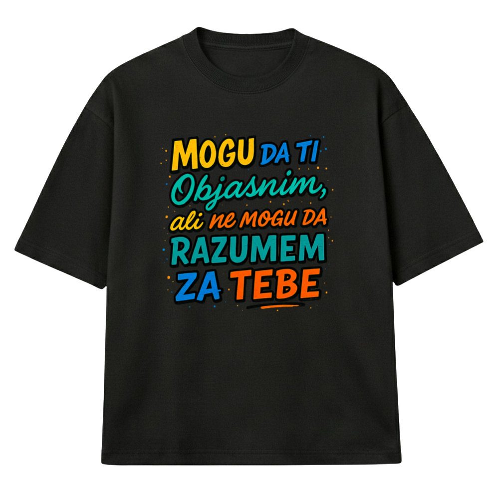 Da Ti Objasnim - Muska Majica