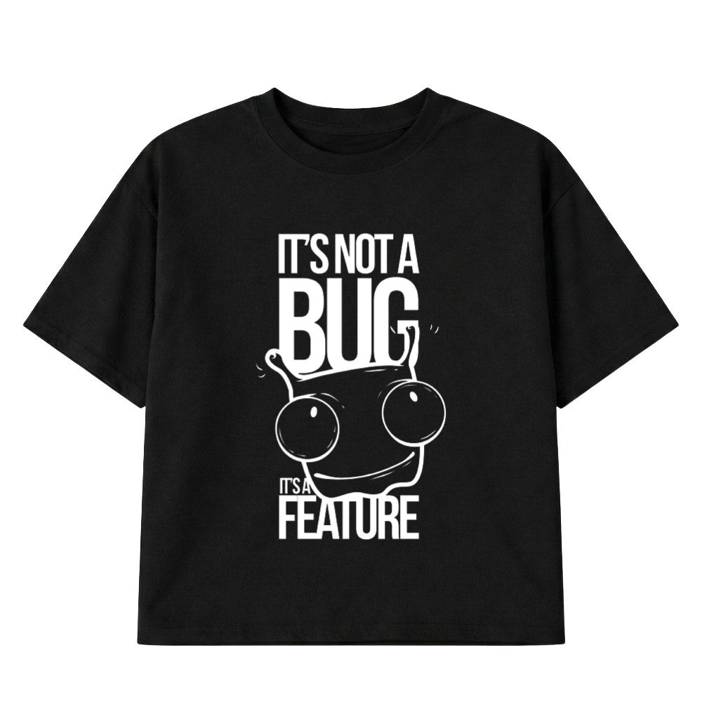 Not A Bug 2 - Zenska Majica