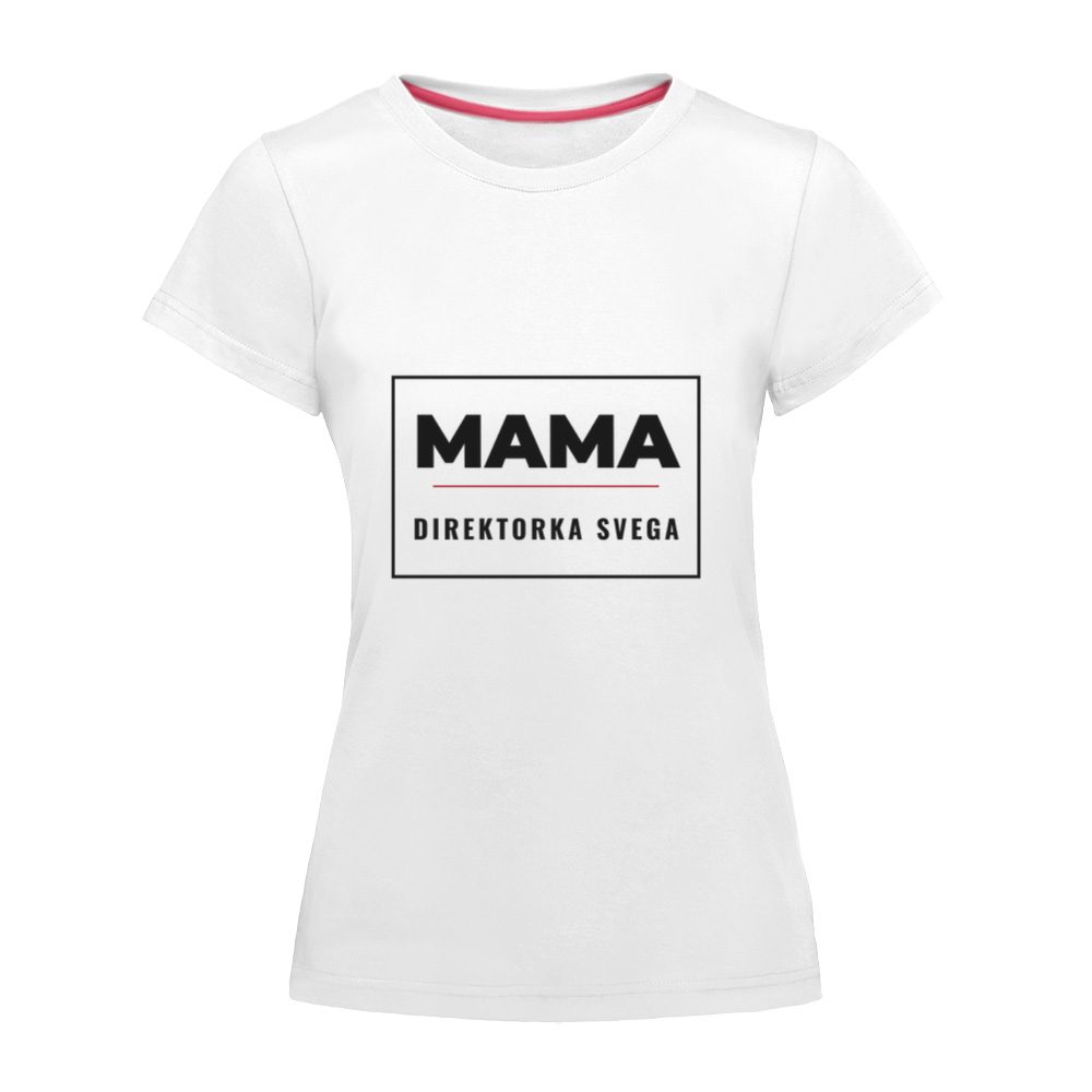Mama. Direktorka svega. – ženska majica