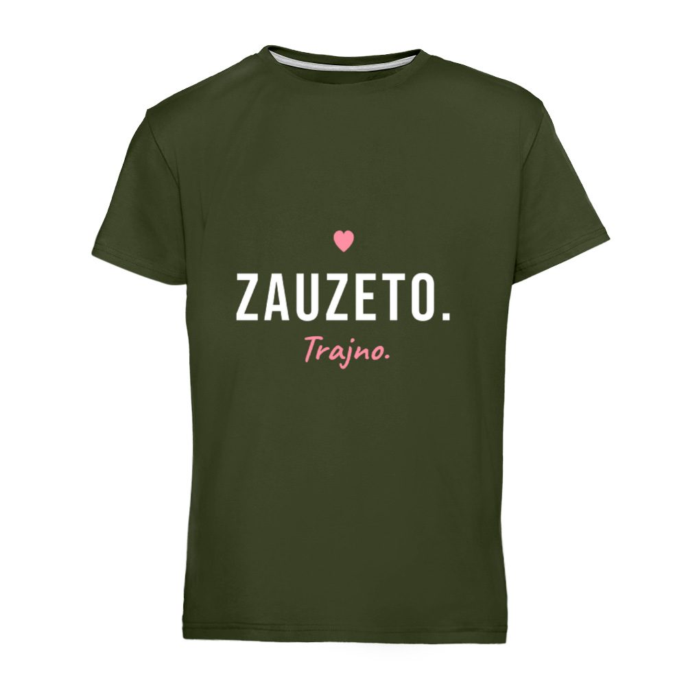 Zauzeto. Trajno – majica