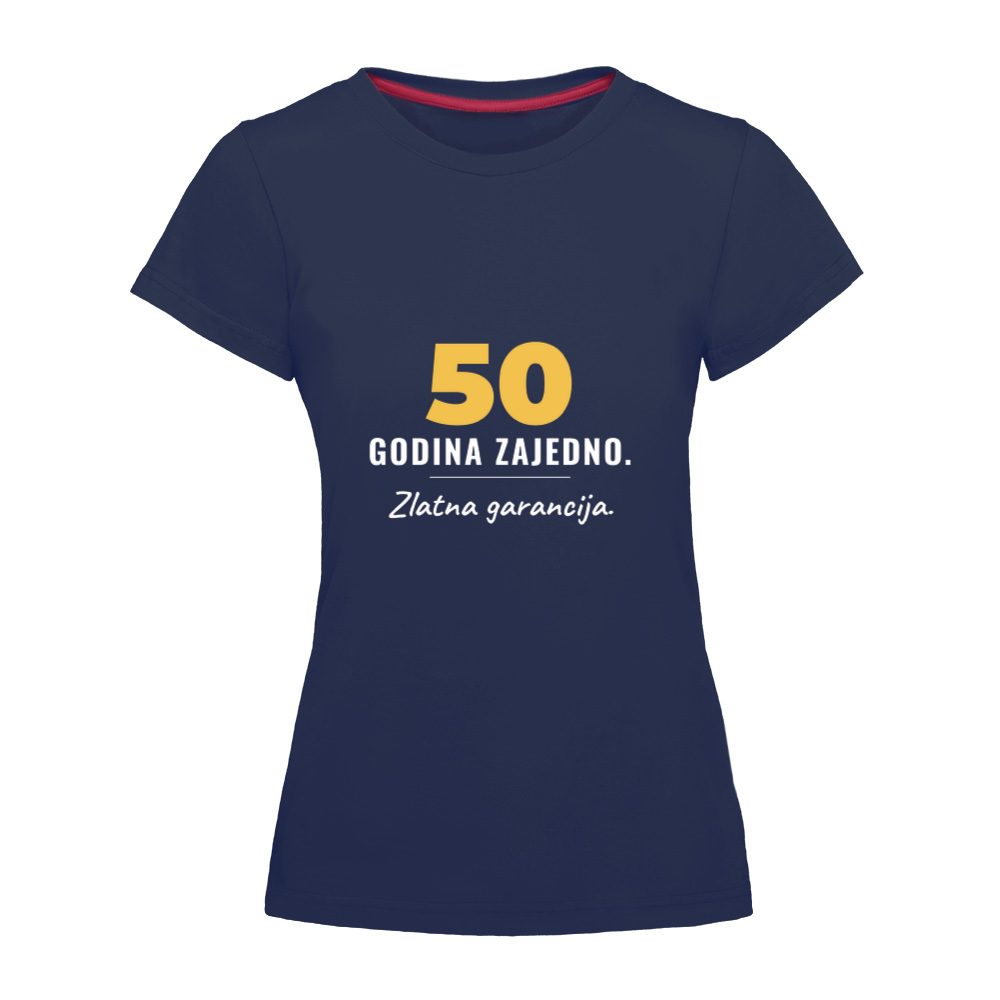 50 godina zajedno. Zlatna garancija – ženska majica