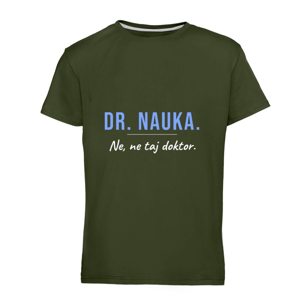 Dr. nauka. Ne, ne taj doktor – majica