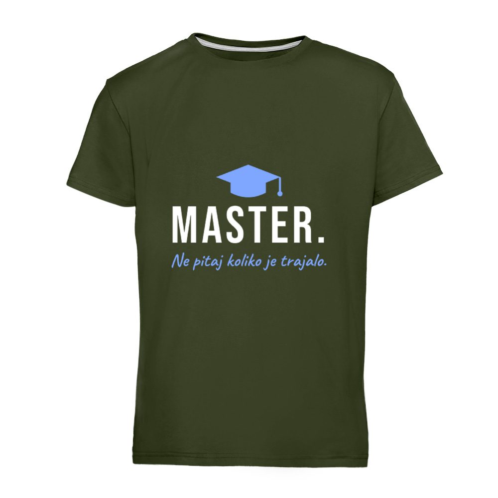 Master. Ne pitaj koliko je trajalo – majica